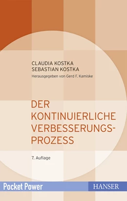 Abbildung von Kostka / Kostka | Der Kontinuierliche Verbesserungsprozess | 7. Auflage | 2017 | beck-shop.de