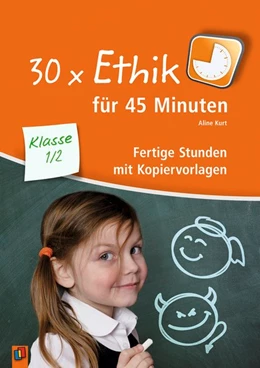 Abbildung von Kurt | 30 x Ethik für 45 Minuten - Klasse 1/2 | 1. Auflage | 2017 | beck-shop.de