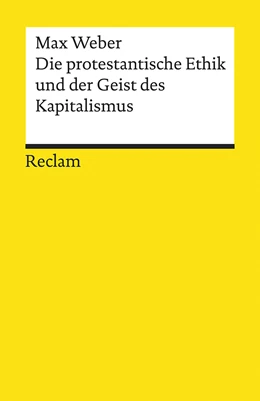 Abbildung von Weber / Maurer | Die protestantische Ethik und der »Geist« des Kapitalismus | 1. Auflage | 2017 | beck-shop.de