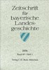 Cover:, Zeitschrift für bayerische Landesgeschichte Band 69 Heft 1/2006