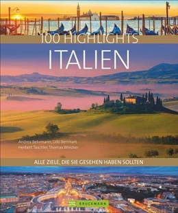 Abbildung von Meurer / Kluthe | 100 Highlights Italien | 1. Auflage | 2017 | beck-shop.de
