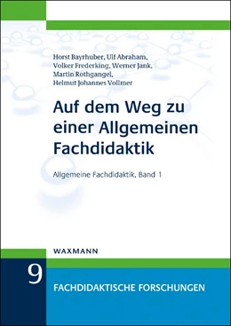 Abbildung von Bayrhuber / Abraham | Auf dem Weg zu einer Allgemeinen Fachdidaktik | 1. Auflage | 2016 | beck-shop.de