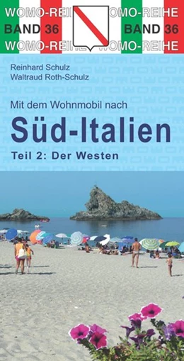 Abbildung von Schulz / Roth-Schulz | Mit dem Wohnmobil nach Süd-Italien. Teil 2: Der Westen | 4. Auflage | 2017 | beck-shop.de