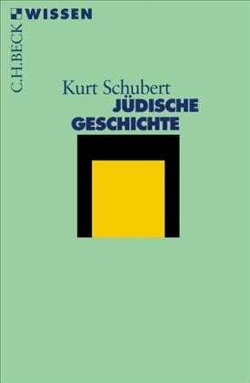 Cover: Schubert, Kurt, Jüdische Geschichte