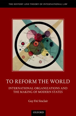 Abbildung von Fiti Sinclair | To Reform the World | 1. Auflage | 2017 | beck-shop.de