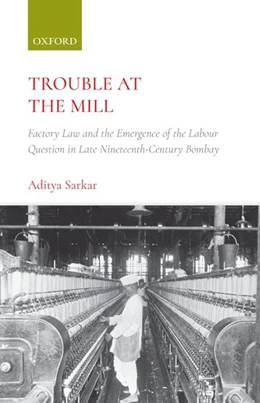 Abbildung von Sarkar | Trouble at the Mill | 1. Auflage | 2018 | beck-shop.de