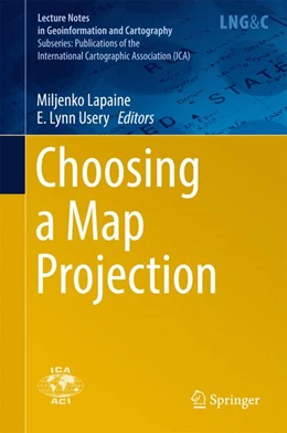 Abbildung von Lapaine / Usery | Choosing a Map Projection | 1. Auflage | 2017 | beck-shop.de