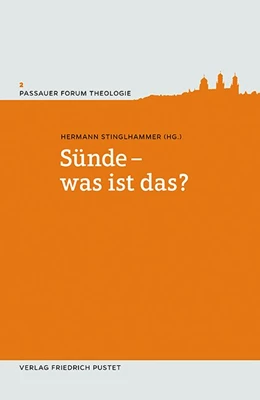 Abbildung von Stinglhammer | Sünde - was ist das? | 1. Auflage | 2017 | 2 | beck-shop.de