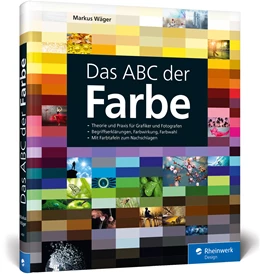 Abbildung von Wäger | Das ABC der Farbe | 1. Auflage | 2017 | beck-shop.de