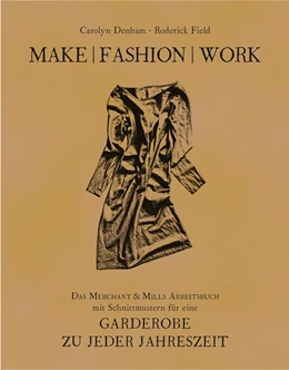 Abbildung von Denham / Field | Make | Fashion | Work | 1. Auflage | 2017 | beck-shop.de