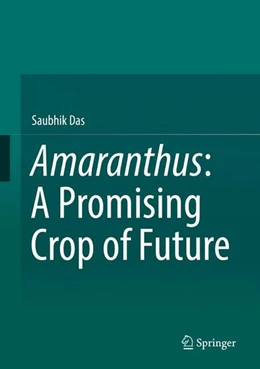 Abbildung von Das | Amaranthus: A Promising Crop of Future | 1. Auflage | 2016 | beck-shop.de