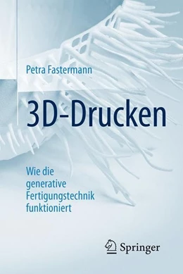 Abbildung von Fastermann | 3D-Drucken | 2. Auflage | 2016 | beck-shop.de