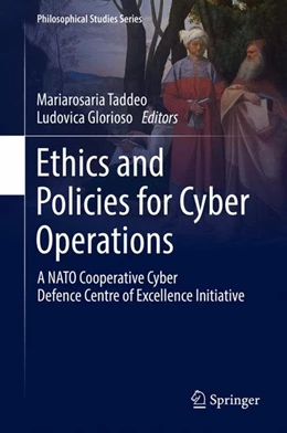 Abbildung von Taddeo / Glorioso | Ethics and Policies for Cyber Operations | 1. Auflage | 2016 | beck-shop.de