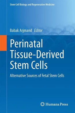 Abbildung von Arjmand | Perinatal Tissue-Derived Stem Cells | 1. Auflage | 2016 | beck-shop.de