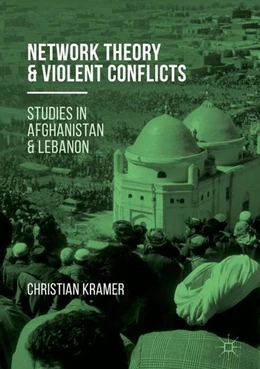 Abbildung von Kramer | Network Theory and Violent Conflicts | 1. Auflage | 2016 | beck-shop.de
