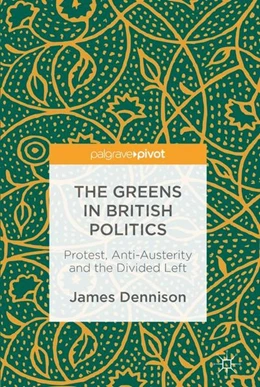 Abbildung von Dennison | The Greens in British Politics | 1. Auflage | 2016 | beck-shop.de