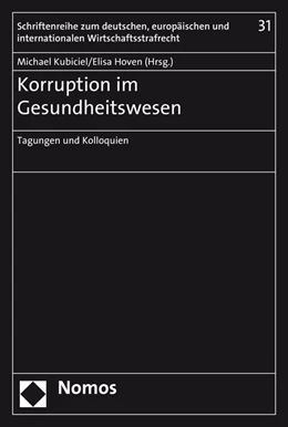 Abbildung von Kubiciel / Hoven | Korruption im Gesundheitswesen | 1. Auflage | 2017 | 31 | beck-shop.de