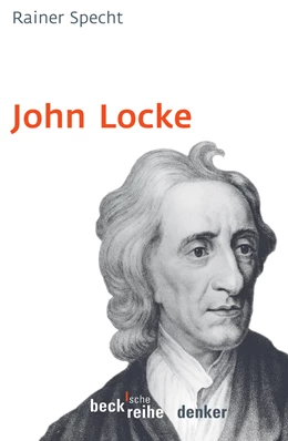 Abbildung von Specht, Rainer | John Locke | 2. Auflage | 2007 | 518 | beck-shop.de