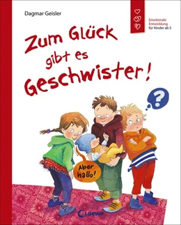 Abbildung von Zum Glück gibt es Geschwister! | 1. Auflage | 2017 | beck-shop.de
