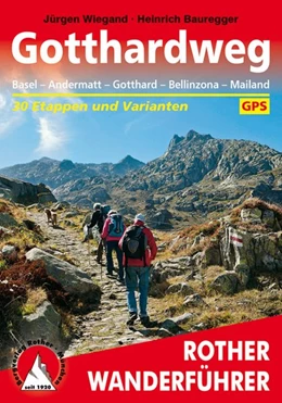 Abbildung von Wiegand / Bauregger | Gotthardweg | 1. Auflage | 2018 | beck-shop.de