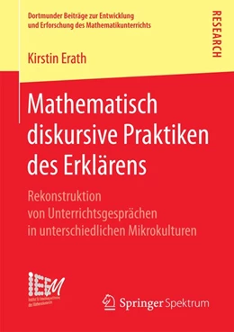 Abbildung von Erath | Mathematisch diskursive Praktiken des Erklärens | 1. Auflage | 2016 | beck-shop.de