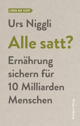 Abbildung von Niggli | Alle satt? | 1. Auflage | 2021 | beck-shop.de