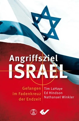 Abbildung von LaHaye / Hindson | Angriffsziel Israel | 1. Auflage | 2018 | beck-shop.de