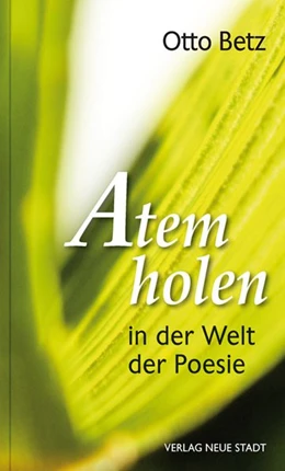 Abbildung von Betz | Atem holen in der Welt der Poesie | 1. Auflage | 2017 | beck-shop.de