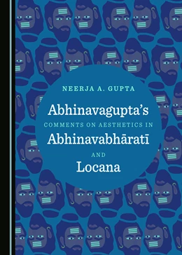 Abbildung von Gupta | Abhinavagupta’s Comments on Aesthetics in Abhinavabharati and Locana | 1. Auflage | 2017 | beck-shop.de