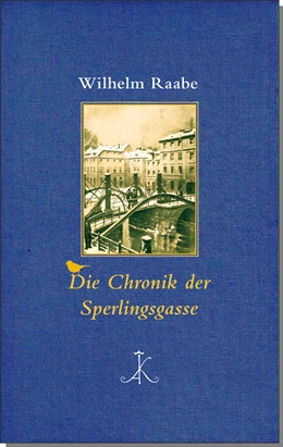 Abbildung von Raabe / Bark | Die Chronik der Sperlingsgasse | 1. Auflage | 2015 | beck-shop.de