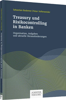 Abbildung von Bodemer / Vollenweider | Treasury und Risikocontrolling in Banken | 1. Auflage | 2017 | beck-shop.de