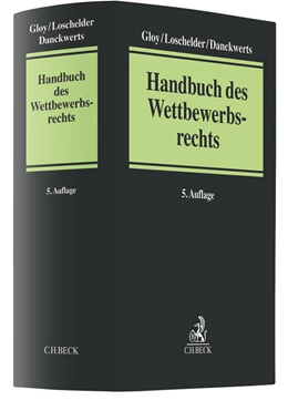 Abbildung von Gloy / Loschelder | Handbuch des Wettbewerbsrechts | 5. Auflage | 2019 | beck-shop.de