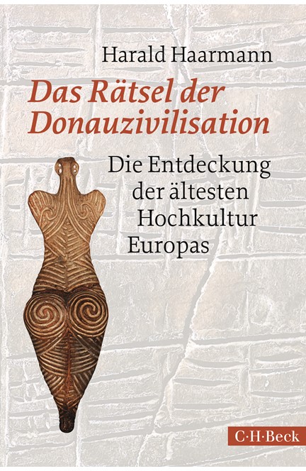 Cover: Harald Haarmann, Das Rätsel der Donauzivilisation