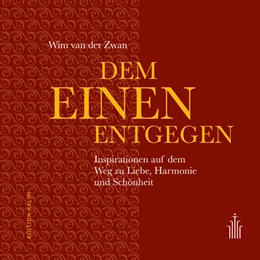 Abbildung von Zwan | Dem Einen entgegen | 1. Auflage | 2016 | beck-shop.de
