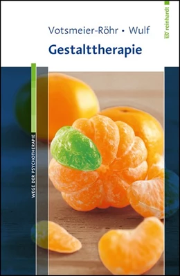 Abbildung von Votsmeier-Röhr / Wulf | Gestalttherapie | 1. Auflage | 2017 | beck-shop.de