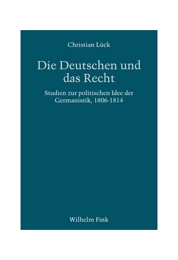 Abbildung von Lück | Die Deutschen und das Recht | 1. Auflage | 2023 | beck-shop.de