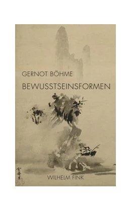 Abbildung von Böhme | Bewusstseinsformen | 2. Auflage | 2016 | beck-shop.de