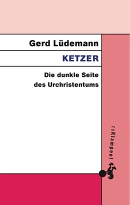 Abbildung von Lüdemann | Ketzer | 1. Auflage | 2016 | beck-shop.de