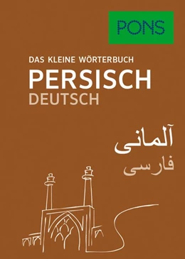 Abbildung von PONS Das kleine Wörterbuch Persisch | 1. Auflage | 2017 | beck-shop.de