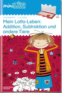 Abbildung von miniLÜK: Mein Lotta-Leben: Ausgerechnet Mathe! 2. Klasse | 1. Auflage | 2017 | beck-shop.de