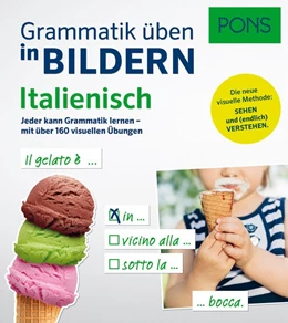 Abbildung von PONS Grammatik üben in Bildern Italienisch | 1. Auflage | 2017 | beck-shop.de