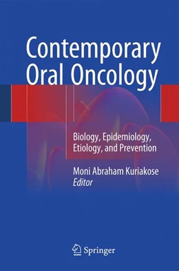 Abbildung von Kuriakose | Contemporary Oral Oncology | 1. Auflage | 2016 | beck-shop.de