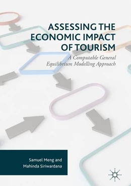 Abbildung von Meng / Siriwardana | Assessing the Economic Impact of Tourism | 1. Auflage | 2016 | beck-shop.de