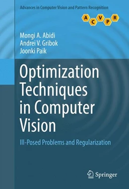 Abbildung von Abidi / Gribok | Optimization Techniques in Computer Vision | 1. Auflage | 2016 | beck-shop.de