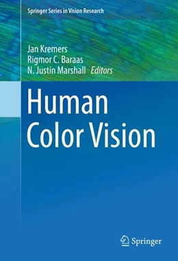 Abbildung von Kremers / Baraas | Human Color Vision | 1. Auflage | 2016 | beck-shop.de