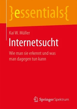 Abbildung von Müller | Internetsucht | 1. Auflage | 2016 | beck-shop.de