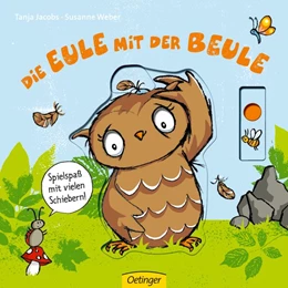 Abbildung von Weber | Die Eule mit der Beule. Spielspaß mit vielen Schiebern | 1. Auflage | 2017 | beck-shop.de