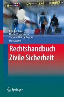 Abbildung von Gusy / Kugelmann | Rechtshandbuch Zivile Sicherheit | 1. Auflage | 2016 | beck-shop.de