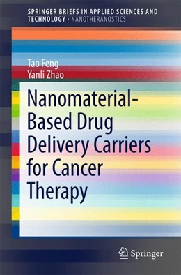 Abbildung von Feng / Zhao | Nanomaterial-Based Drug Delivery Carriers for Cancer Therapy | 1. Auflage | 2016 | beck-shop.de