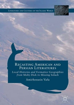 Abbildung von Vafa | Recasting American and Persian Literatures | 1. Auflage | 2016 | beck-shop.de